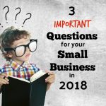 3 Important Questions For Denver Small Business Owners To Answer In 2018